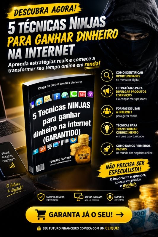 5 técnicas ninja para ganhar dinheiro