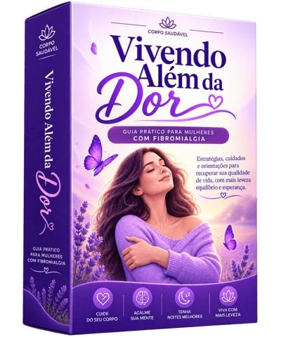 Livro Vivendo Além da Dor: Um Guia para Mulheres com Fibromialgia