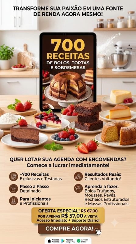 E-book 700 Receitas de Bolos, Tortas e Sobremesas + Suporte VIP
