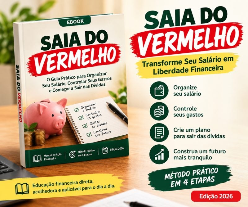 Saia do Vermelho: E-book de Educação Financeira para Organizar suas Finanças.