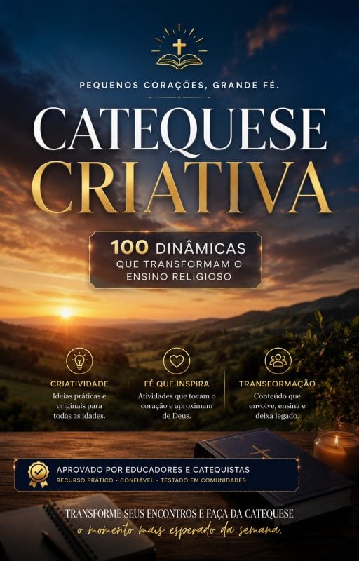 E-Book Catequese Criativa: 100 Dinâmicas prontas para ensinar a Palavra de Deus. [PDF]