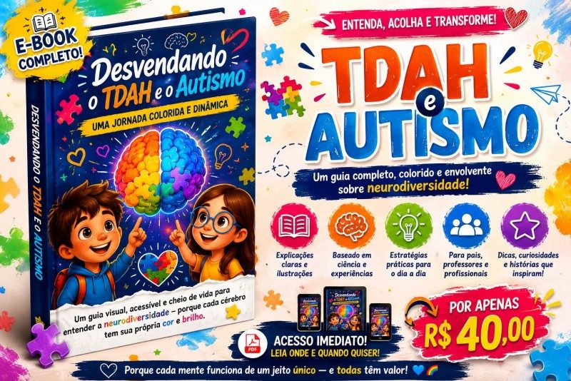 Ebook Guia de TDAH e Autismo - Estratégias para Pais, Educadores e Cuidadores em PDF