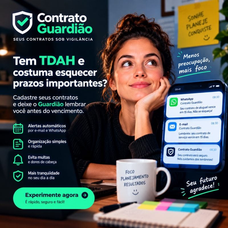 Sistema de Software Contrato Guardião. Tem TDAH e costuma esquecer prazos importantes?