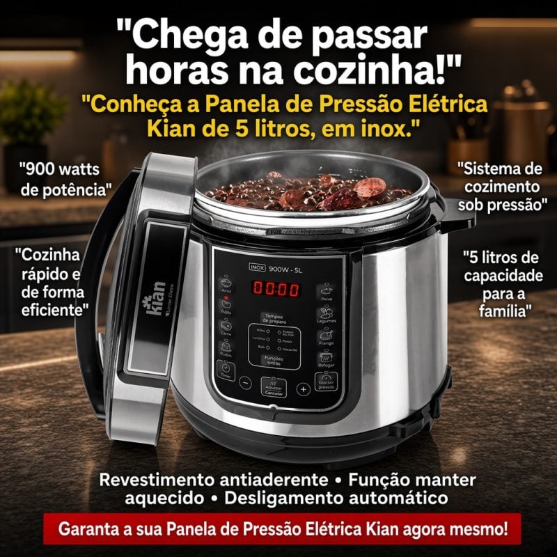 Cozinhe Rápido e Sem Complicação com a Panela Elétrica Kian 5L