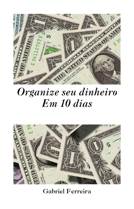 Transformação financeira: O plano de 10 dias que irá mudar sua vida financeira.