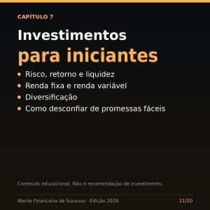 Mente Financeira de Sucesso: Guia Prático de Finanças e Empreendedorismo (Edição 2026) — foto 11