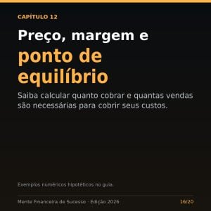 Mente Financeira de Sucesso: Guia Prático de Finanças e Empreendedorismo (Edição 2026) — foto 16