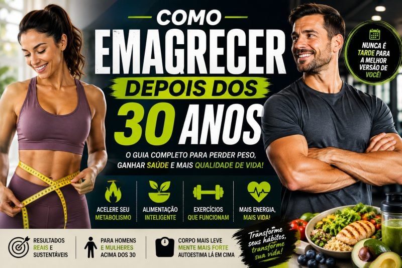 Como emagrecer depois dos 30 anos