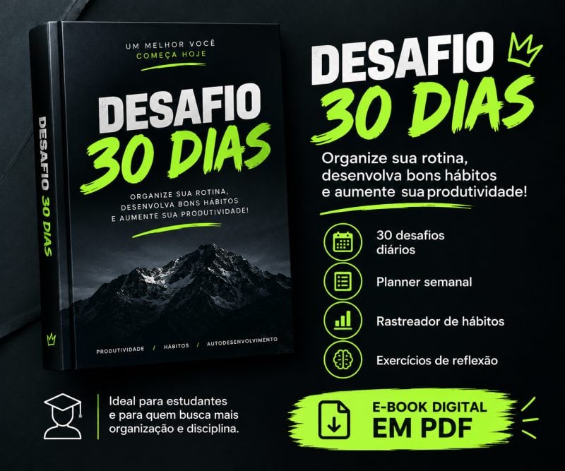 E-book com desafio de 30 dias para melhorar o seu bem estar pessoal fisico/psicologico