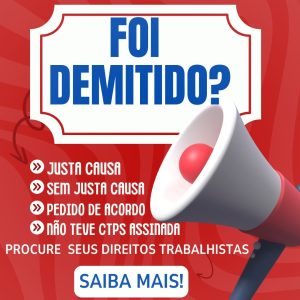 Direito Trabalhista, Demissão sem justa causa, Demissão com justa causa, Rescisão Indireta — foto 3