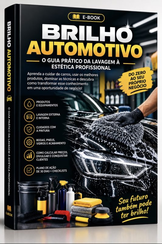 Guia Completo de Lavagem e Estética Automotiva para Iniciantes: Produtos e Técnicas