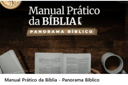 Manual Prático da Bíblia - Panorama Bíblico