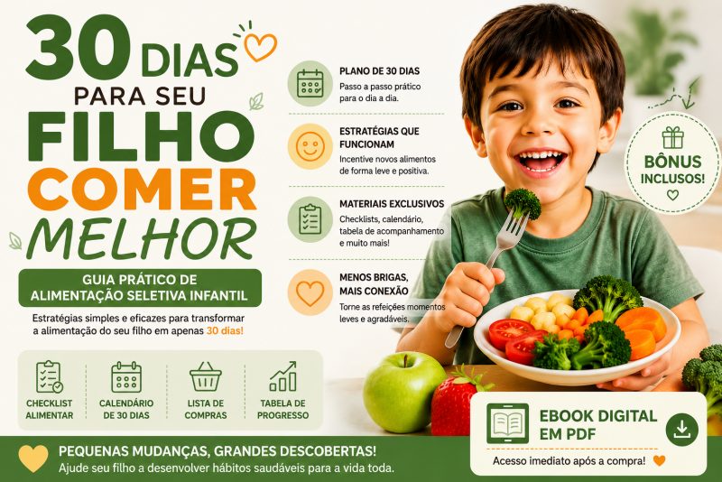 Ebook Digital em PDF 30 Dias Para Seu Filho Comer Melhor