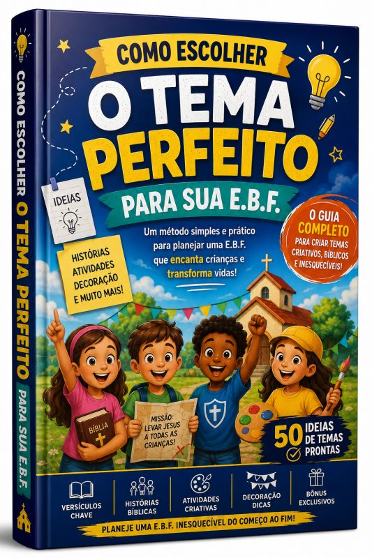 Livro Digital Como Escolher o Tema Perfeito Para a Sua EBF