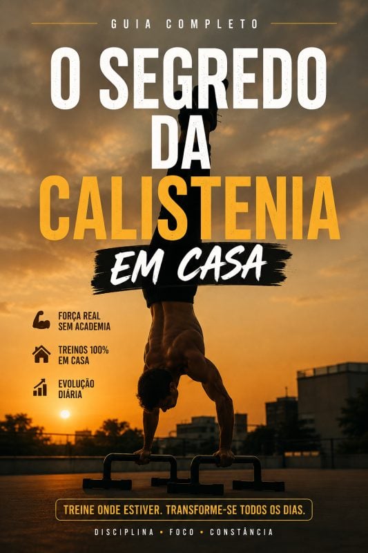 O Segredo da Calistenia