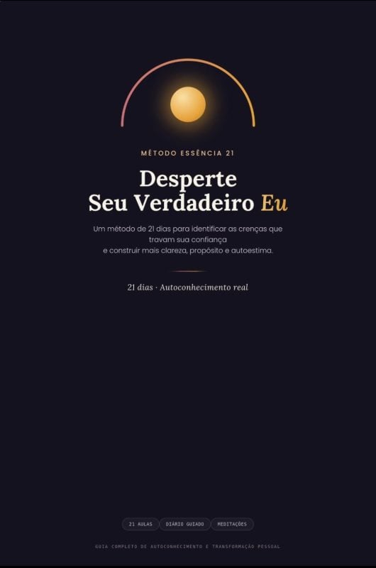 Essencia21 Ebook E livro Desperte o seu verdadeiro EU! 21 dias