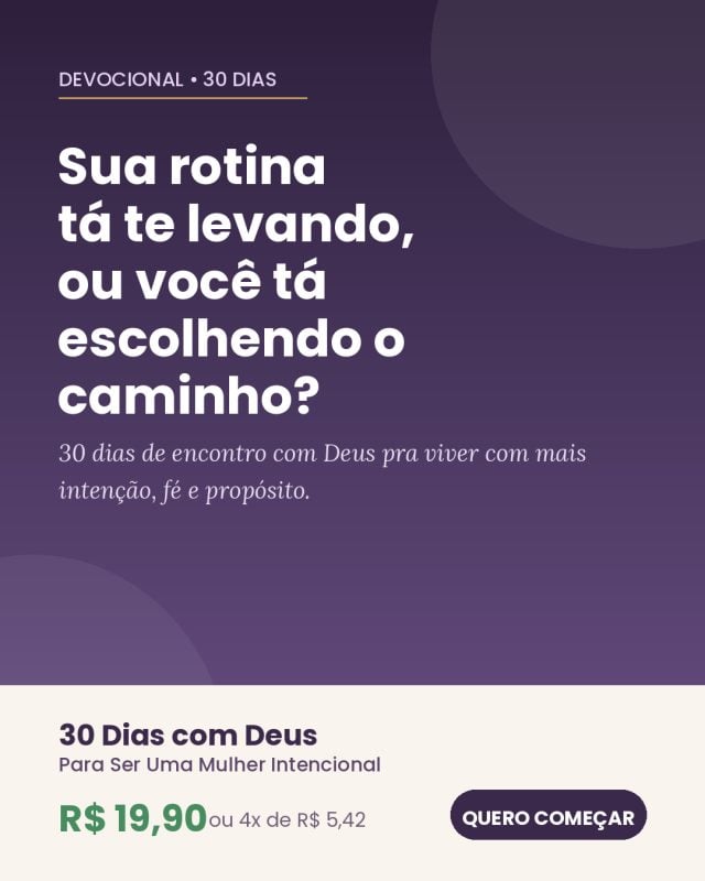 E-book Devocional 30 Dias Com Deus Para Ser Uma Mulher Intencional