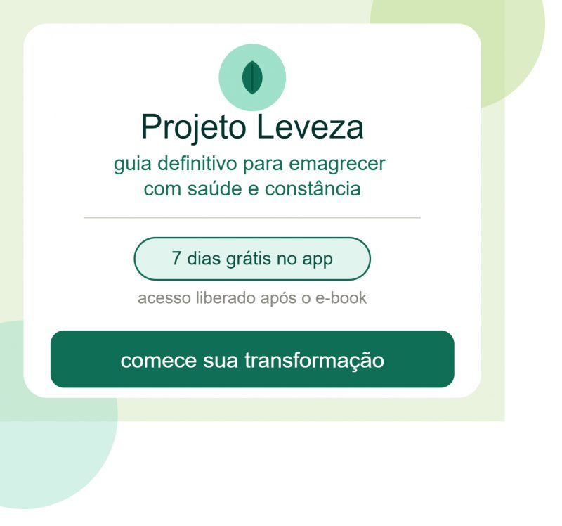 Projeto Leveza: o E-Book Definitivo para Emagrecer com Saúde e Constância.