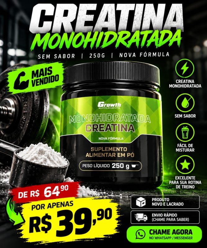 CREATINA MONOHIDRATADA 250g R$39,90