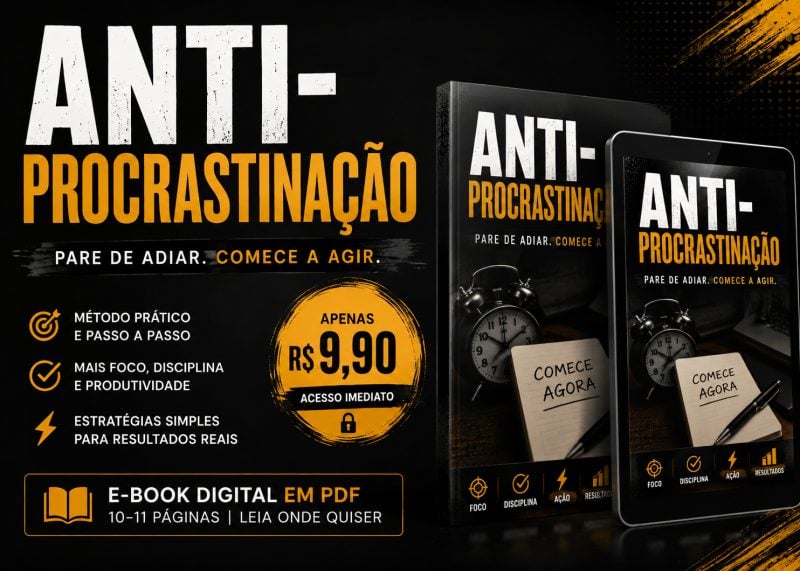 E-book Anti-Procrastinação Guia Prático para Parar de Adiar