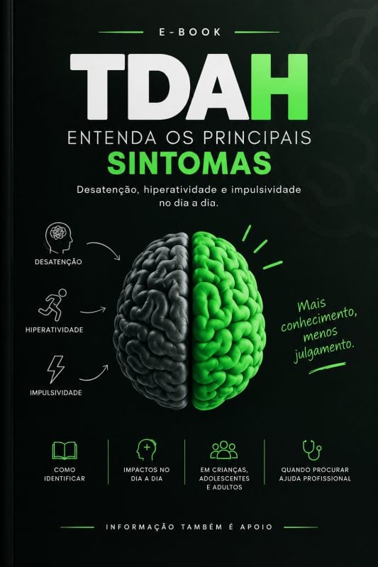 E-book sobre TDAH: conheça os sintomas, os efeitos na atenção e no comportamento.