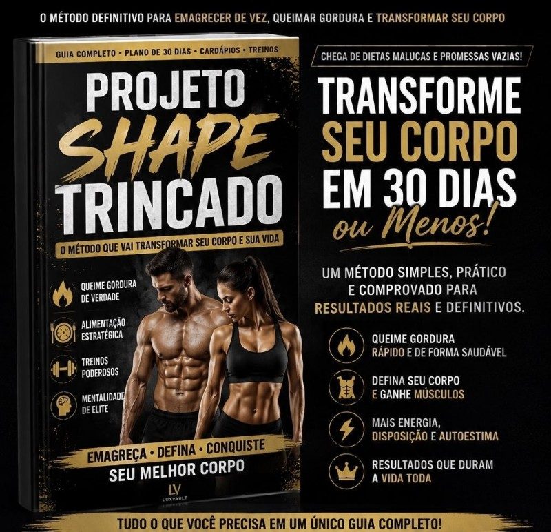 Projeto Shape Trincado: Guia de Emagrecimento com Treino e Dieta
