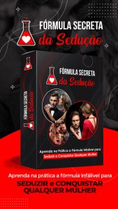 Fórmula Secreta da Sedução - Aprenda na Prática a Fórmula para Conquistar Qualquer mulher — foto 4