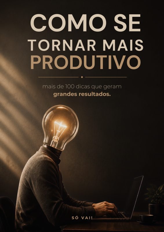 Ebook - Como se tornar mais produtivo Mais de 100 dicas