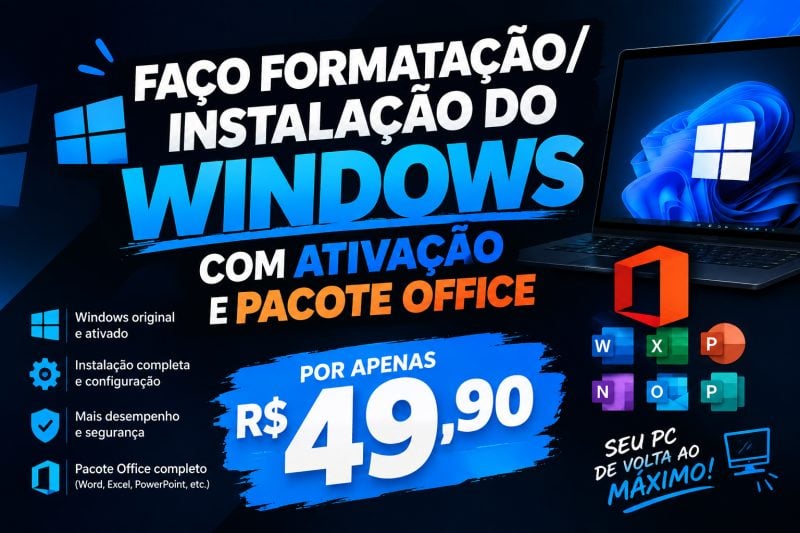 Formatação + Windows + Office
