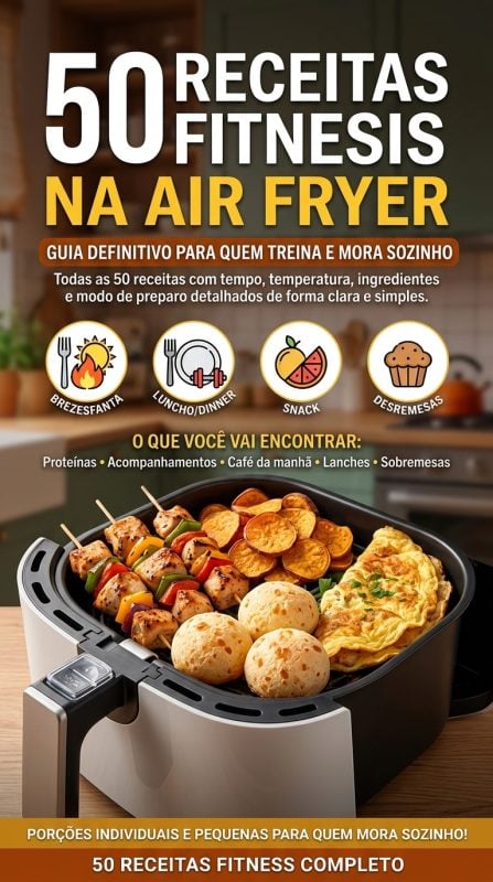AIRFIT 50 O Guia de Receitas Fitness na Air Fryer