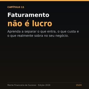 Mente Financeira de Sucesso: Guia Prático de Finanças e Empreendedorismo (Edição 2026) — foto 15