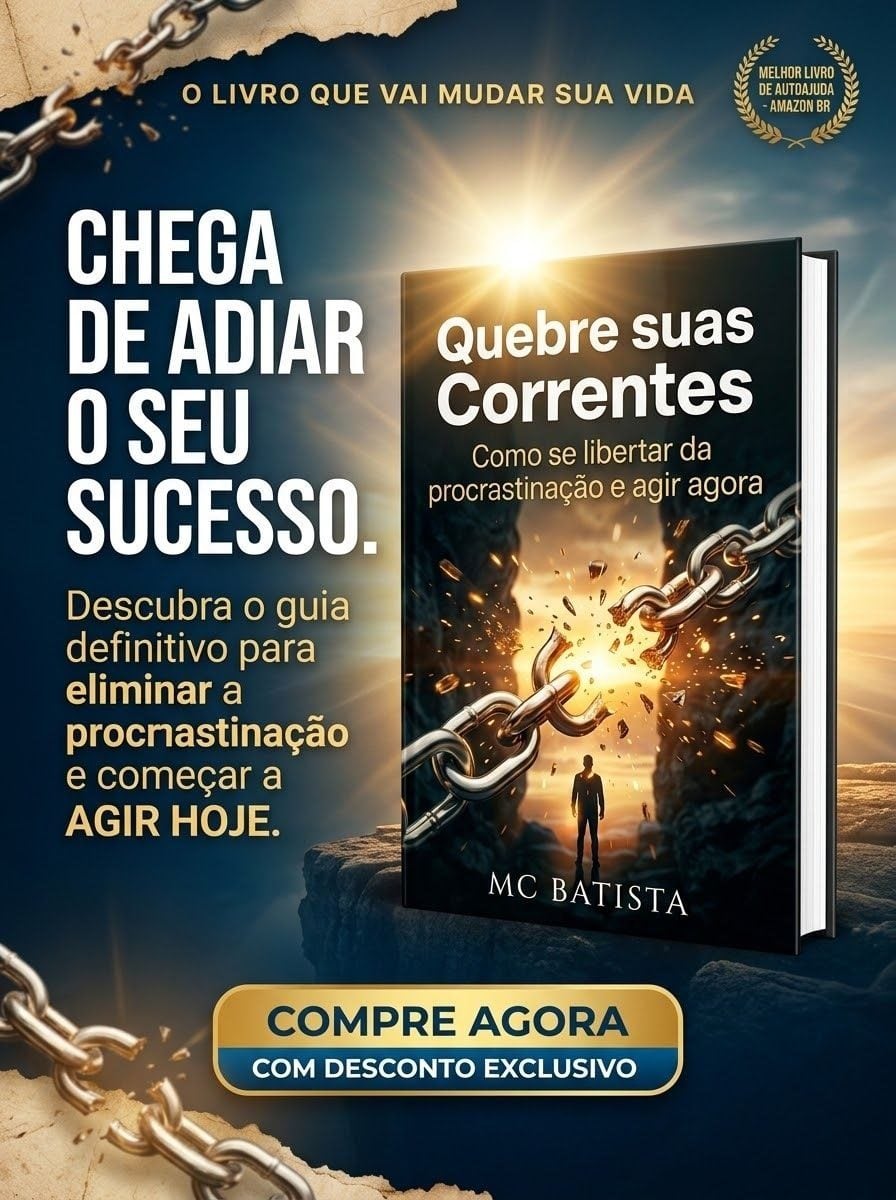 Quebre suas Correntes - Como se Libertar da Procrastinação e Agir Agora — foto 2