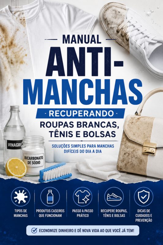 Ebook - Anti-Manchas: recuperando roupas brancas, tênis e bolsas