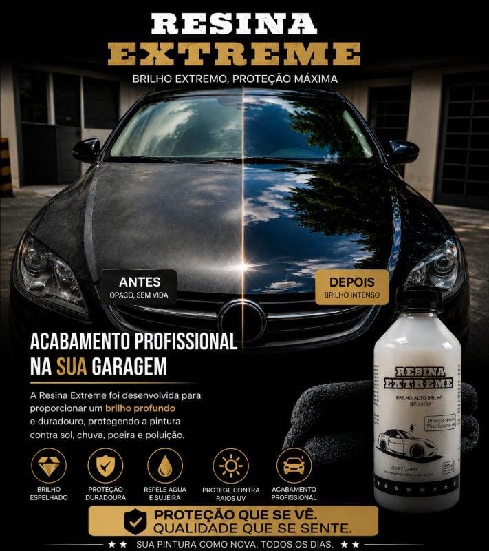Resina Extreme Brilho Intenso e Proteção para Carro, Moto e Caminhão Pague na Entrega