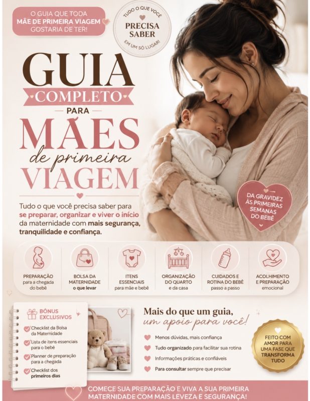 Um ebook completo com varias dicas de como mães de primeira viagem devem agir